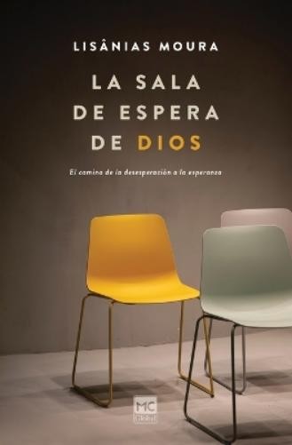 Lisânias Moura La sala de espera de Dios (Tascabile)