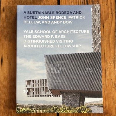 A Sustainable Bodega And Hotel: Edward P  Bass Distinguished Visiting Archi...