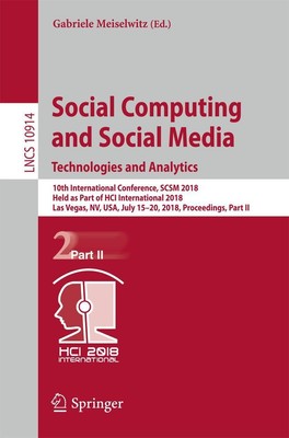 Gabriele Meiselwitz | Social Computing and Social Media. Technologies and...