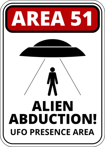 Area 51 Alien Abduction UFO Sign Self Adhesive Vinyl Sticker