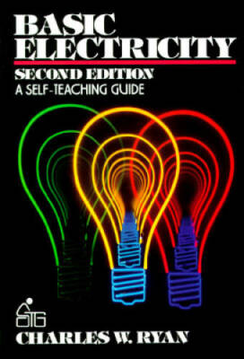 Basic Electricity: A Self-Teaching Guide (Wiley Self-Teaching Guides) - GOOD