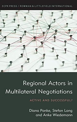 Regional Actors in Multilateral Negotiations: Active and Success