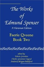 The Works of Edmund Spenser: A Variorum Edition: Volume 2 by Spenser New+=
