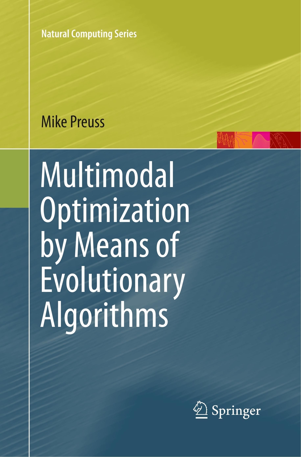 Thumbnail - Multimodal Optimization By Means Of Evolutionary Algorithms | Mike