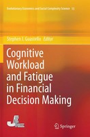 Cognitive Workload And Fatigue In Financial Decision Making | Guastello | Buch