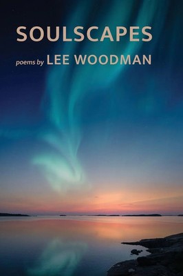 Soulscapes Lee Woodman Taschenbuch Englisch 2023 Shanti Arts LLC