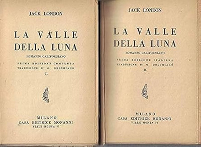 La Valle della luna. Romanzo Californiano 2 volumi [Flexibound] Jack L