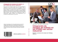 Ivette Flores (U. A.) | IntegracióN De Equipos De Trabajo En Las Pymes Del...