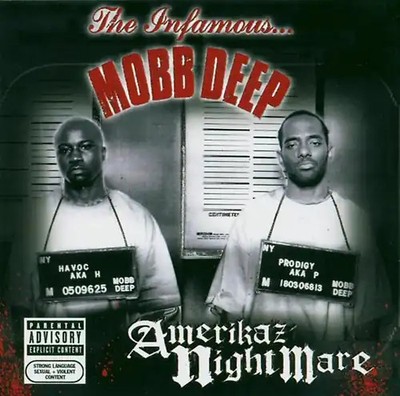 Mobb Deep - Amerikaz Nightmare