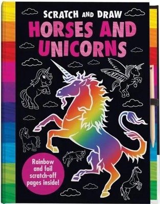 Scratch and Draw Unicorns & Horses Too! - Scratch Art Activity Book | George