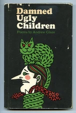 Andrew GLAZE / Damned Ugly Children 1st Edition 1966