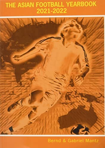 The Asian Football Yearbook 2021-2022 by Bernd Mantz (Paperback Book) - Image 4