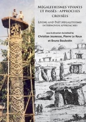 Bruno Boulestin Mégalithismes vivants et passés: approch (Paperback) (UK IMPORT)