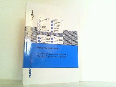 Increasing Customer Acceptance in Planning Product-Service Systems (Produktentwi
