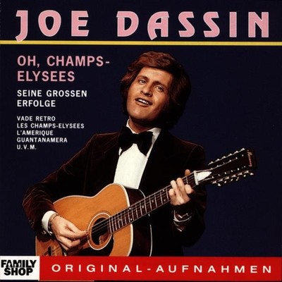 JOE DASSIN ''OH,CHAMPS-ELYSEES'' CD NEUWARE