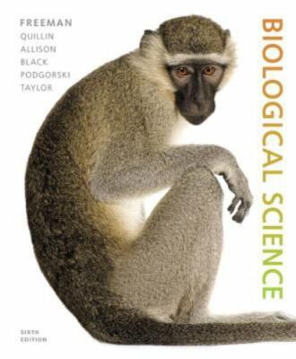 Biological Science by Kim Quillin, Emily Taylor, Scott Freeman, Lizabeth Allison