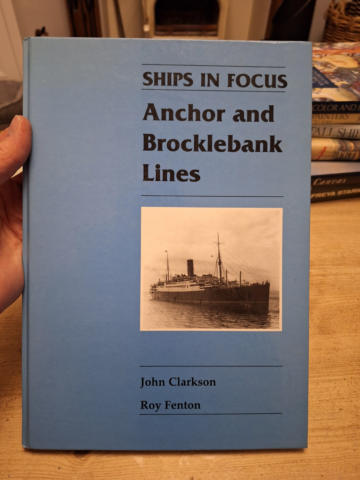 The Anchor and Brocklebank Lines Ships in Focus By John Clarkson, Roy Fenton HB
