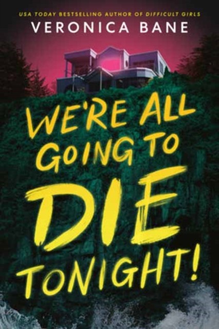 We're All Going to Die Tonight! by Veronica Bane - 9780593904022 - Image 3