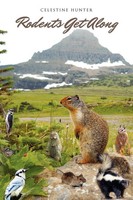 Celestine Hunter | Rodents Get Along | Taschenbuch | Englisch (2011) | Xlibris