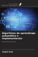 Bogolu Rupa | Algoritmos De Aprendizaje AutomáTico E ImplementacióN | Buch