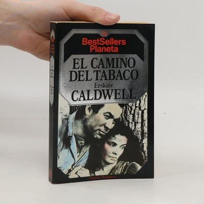 BestSellers Planeta - 52: El camino del tabaco  |  Erskine Caldwell