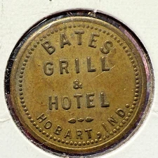 Hobart, Indiana "Bates Grill & Hotel" G/F 10¢ Trade Token 23mm H-52000d SP3916
