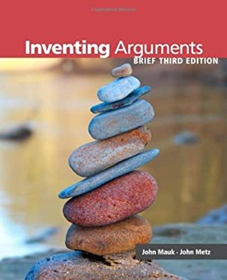 Inventing Arguments, Brief Paperback John Mauk