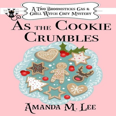As the Cookie Crumbles Amanda M. Lee Paperback Amazon Digital Ser