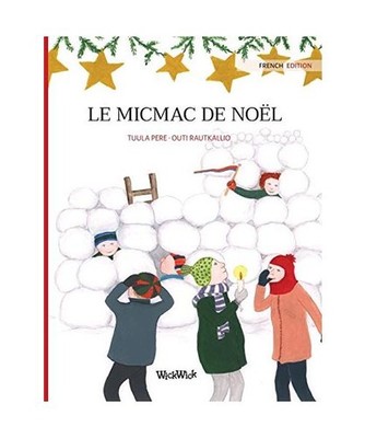 Le micmac de noël: French Edition of ''Christmas Switcheroo'': French Edition of 