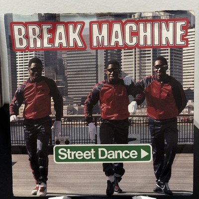Break Machine - Street Dance