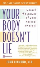 Your Body Doesnt Lie by John Diamond (1989, M...