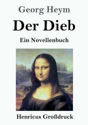 Heym - Der Dieb Grodruck Ein Novellenbuch - New paperback or softba - X555z