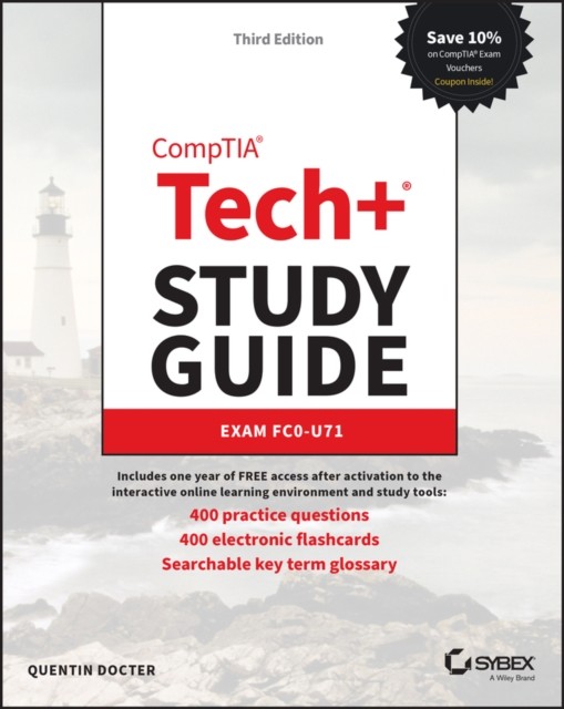 CompTIA Tech+ Study Guide – Exam FC0–U71, 3e by Quentin Docter (Paperback Book)