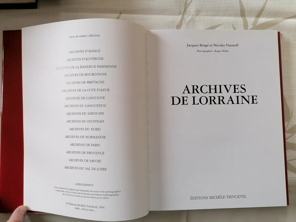 Livre Archives de Lorraine de J. Borgé et N. Viasnoff - Ed M. Trinckvel 1994 - Photo 3/4