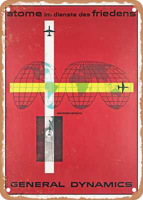 METAL SIGN - 1955 Atoms in the service of peace: Aerodynamics General Dynamics