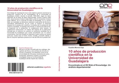 10 años de producción científica en la Universidad de Guadalajara Faustino Moren
