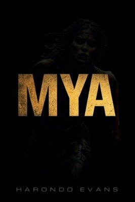 Mya by Harondo Evans Paperback Book