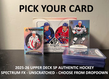 2025-26 Upper Deck-SP Authentic Hockey- Spectrum FX- Unscratched- Pick Your Card