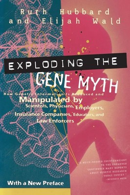 Ruth Hubbard | Exploding the Gene Myth | Taschenbuch | Englisch (1999)