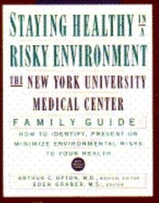 Staying Healthy in A Risky Environment by Ede...