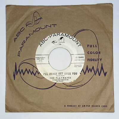 60s DOO WOP 45 HEAR The Playmates I'LL NEVER GET OVER YOU 1963 ABC Paramount VG+