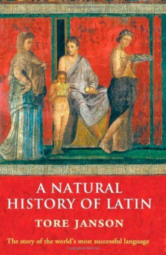 A Natural History of Latin by Janson, Tore 0199263094 FREE Shipping - Bild 1 von 2