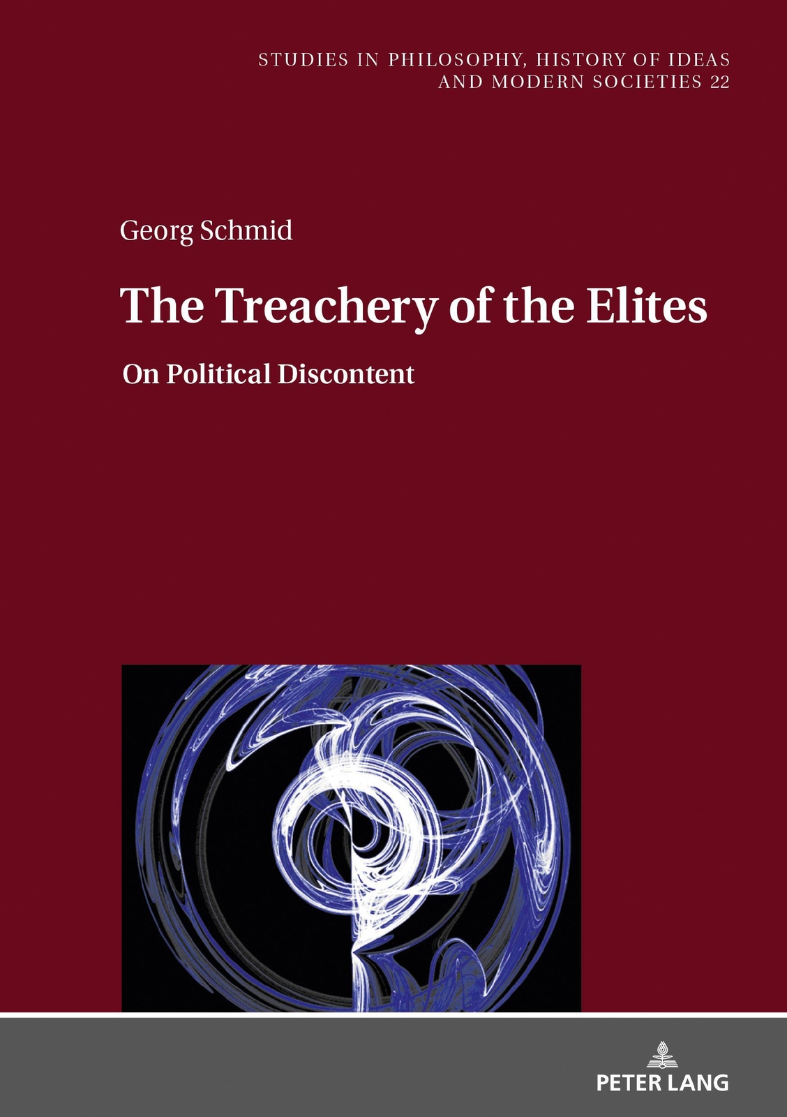 Thumbnail - Georg Schmid | The Treachery Of The Elites | Buch | Englisch (2021) |
