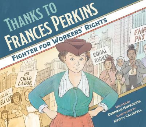 Deborah Hopkinson Thanks to Frances Perkins (Tascabile)