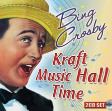 Kraft Music Hall Time by Crosby, Bing (CD, 2022)