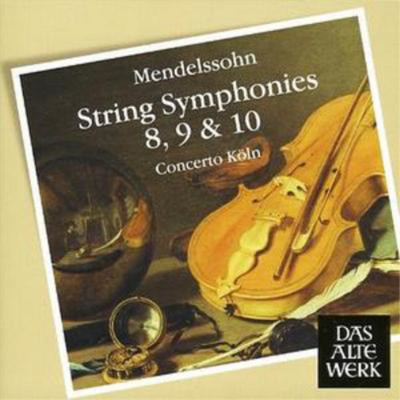 Felix Mendelssohn String Symphonies 8, 9 and 10 (Concerto Koln) (CD) Album