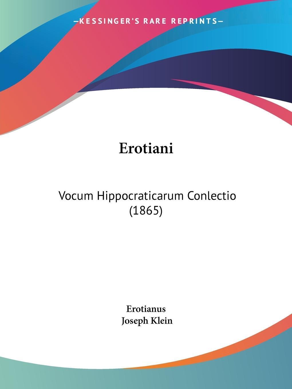 Thumbnail - Erotiani | Erotianus | Vocum Hippocraticarum Conlectio (1865) |