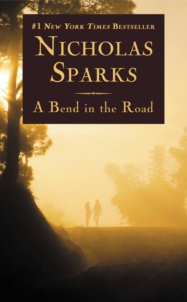 Thumbnail - A Bend In The Road | Nicholas Sparks | Englisch