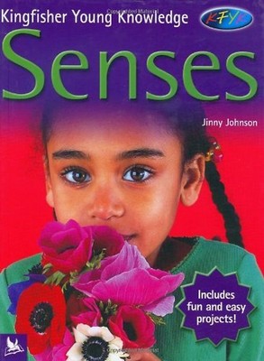Senses (Kingfisher Young Knowledge) - Jinny Johnson