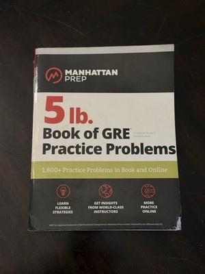 5 Lb. Book of GRE Practice Problems by Manhattan Prep 3rd Edition
